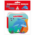 Livro Conhecendo os animais- UM LIVRO DE BANHO: GOLFINHO - Blu Editora